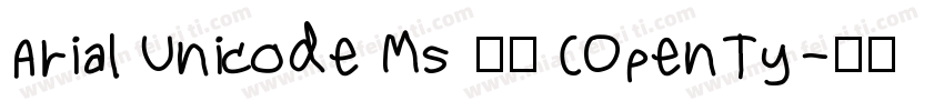 Arial Unicode Ms 常规 (OpenTy字体转换